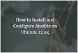 How to Install and Configure Ansible on Ubuntu 22.04